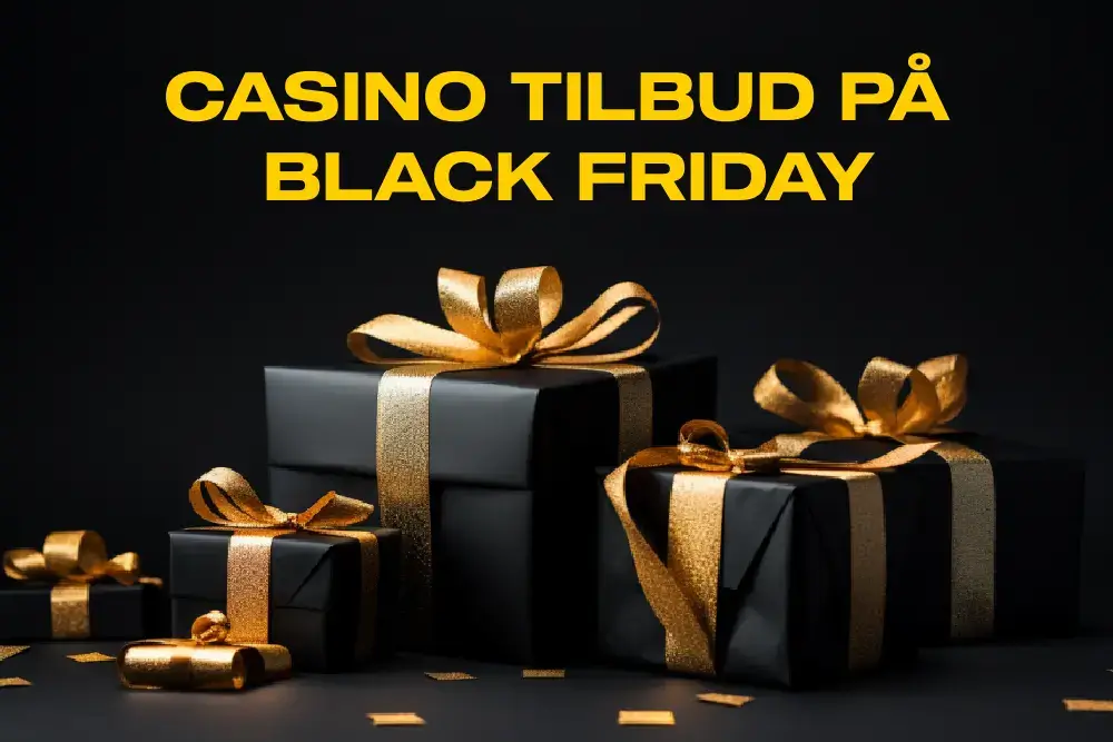 Online Casino-tilbud og bonuser på Black Friday.